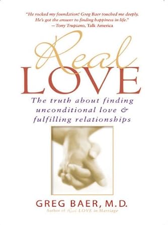 Discover the Secrets to Lasting Happiness: A Deep Dive into Real Love: The Truth about Finding Unconditional Love & Fulfilling Relationships