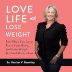 Transform Your Relationship with Food: A Compelling Review of ‘Love Life and Lose Weight: Eat What You Love, Trust Your Body, and Lose Weight Without Restriction’