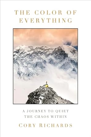 Transform Your Inner Peace: A Must-Read Review of The Color of Everything: A Journey to Quiet the Chaos Within
