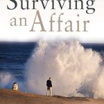 Transform Your Healing Journey: A Comprehensive Review of ‘Surviving an Affair: Revised Edition’
