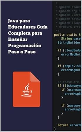 Transform Your Teaching Skills with This Expert Review: Java para Educadores: Guía Completa para Enseñar Programación Paso a Paso (Spanish Edition)