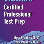 Unlock Your Career Potential: A Comprehensive Review of VMware Certified Professional Test Prep Unlock Your Career Potential: A Comprehensive Review of VMware Certified Professional Test Prep