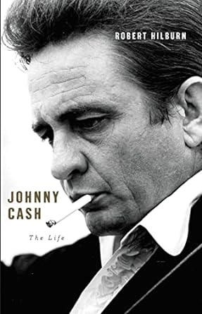 An Unforgettable Journey Through Music and Hardship: Johnny Cash: The Life (ALA Notable Books for Adults) – A Must-Read Biography