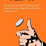 Unlock Financial Freedom: A Game-Changing Review of ‘Flip it: The Fastest and Most Practical Way to Make Money Today, That Nobody is Talking About’ Unlock Financial Freedom: A Game-Changing Review of ‘Flip it: The Fastest and Most Practical Way to Make Money Today, That Nobody is Talking About’