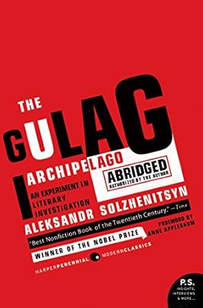 Unveiling the Harsh Realities of Oppression: A Review of The Gulag Archipelago: The Authorized Abridgement
