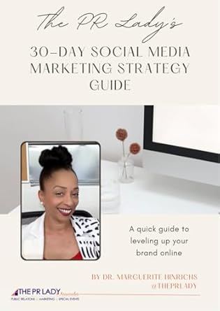 Unlock Your Brand’s Potential: A Comprehensive Review of The PR Lady’s 30 Day Social Media Marketing Strategy Guide