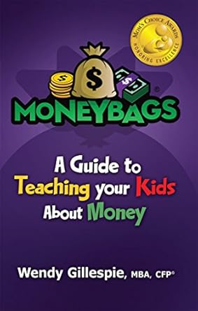 Unlock Financial Literacy: A Comprehensive Review of MoneyBags: A Guide to Teach Your Kids About Money