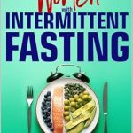 Transform Your Health: A Comprehensive Review of ‘Vitality Over 50: Empowering Women With Intermittent Fasting – Workbook Tracker’ Transform Your Health: A Comprehensive Review of ‘Vitality Over 50: Empowering Women With Intermittent Fasting – Workbook Tracker’