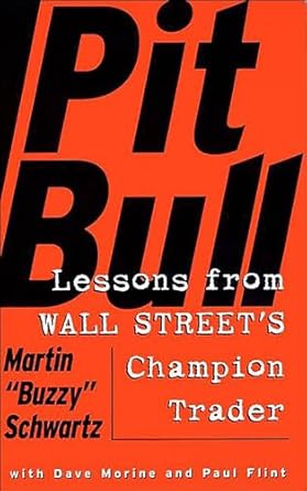Unveiling the Secrets of Success: A Must-Read Review of ‘Pit Bull: Lessons from Wall Street’s Champion Trader’