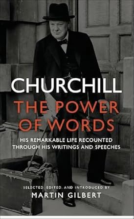 Discover the Impact of Rhetoric in ‘Churchill: The Power of Words’: A Compelling Review of His Remarkable Life Recounted Through His Writings and Speeches