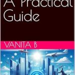 Must-Read Insights: Azure AD: A Practical Guide – Your Essential Resource for Mastering Identity Management Must-Read Insights: Azure AD: A Practical Guide – Your Essential Resource for Mastering Identity Management