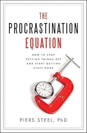 Unlock Your Productivity: A Must-Read Review of The Procrastination Equation: How to Stop Putting Things Off and Start Getting Stuff Done