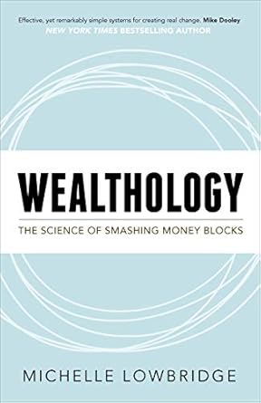 Unlocking Financial Freedom: A Comprehensive Review of Wealthology: The Science of Smashing Money Blocks