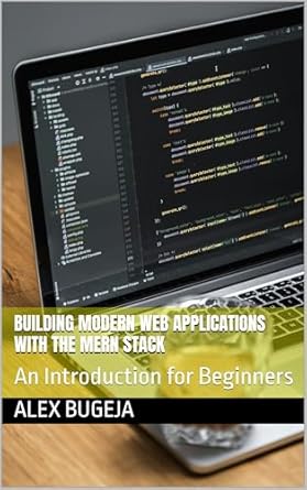 Discover the Secrets to Success: A Comprehensive Review of ‘Building Modern Web Applications with the MERN Stack: An Introduction for Beginners’