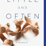 Discover the Heartfelt Journey of Resilience: Little and Often: A Memoir from Amazon