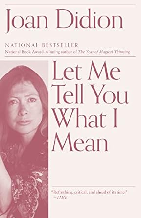Discover Profound Insights in This Must-Read Review: Let Me Tell You What I Mean – An Essay Collection