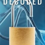 Transform Your Journey: A Comprehensive Review of Weight Loss Decoded: Be Your Own Coach (The Decoded Series Book 1)