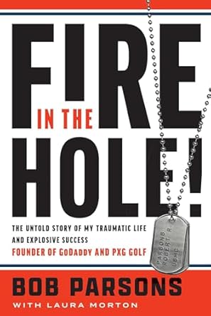 Discover the Inspiring Journey Behind Resilience: Fire in the Hole!: The Untold Story of My Traumatic Life and Explosive Success