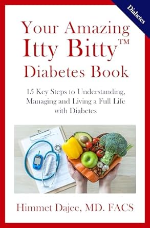 Transform Your Diabetes Journey: A Must-Read Review of Your Amazing Itty Bitty™ Diabetes Book: 15 Key Steps to Understanding, Managing and Living a Full Life with Diabetes