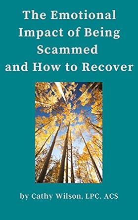 Discover the Truth: A Comprehensive Review of ‘The Emotional Impact of Being Scammed and How to Recover from Amazon’