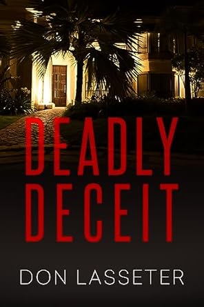 Uncover the Twists in This Gripping Thriller: A Review of ‘Deadly Deceit’