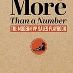 Unlock the Secrets to Sales Success: A Review of *More Than a Number: The Modern VP Sales Playbook from Amazon*