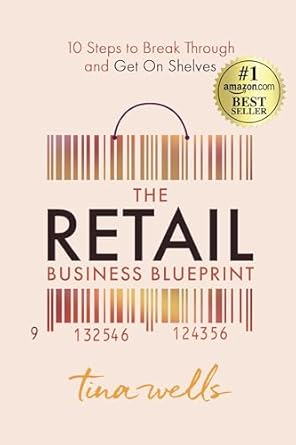 Unlock Retail Success: A Comprehensive Review of The Retail Business Blueprint: 10 Steps to Break Through and Get On Shelves from Amazon