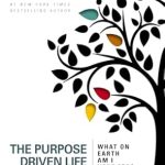 Discover Life’s Meaning: A Comprehensive Review of The Purpose Driven Life: What on Earth Am I Here For?
