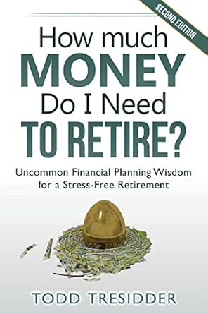 Discover the Secrets to a Stress-Free Retirement: A Review of ‘How Much Money Do I Need to Retire?: Uncommon Financial Planning Wisdom for a Stress-Free Retirement (Financial Freedom for Smart People Book 5)’