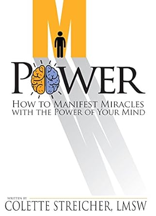 Discover the Secrets to Manifestation in Our In-Depth Review of M-Power: How to Manifest Miracles With Your Mind