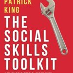 Unlock Your Charisma: A Comprehensive Review of The Social Skills Toolkit (4 books in 1): How to Read People, Speak with Influence, Become Charismatic, and Make Friends Instantly
