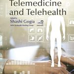 Discover the Key Insights in ‘Fundamentals of Telemedicine and Telehealth’: A Comprehensive Review of the Essential Guide for Modern Healthcare Discover the Key Insights in ‘Fundamentals of Telemedicine and Telehealth’: A Comprehensive Review of the Essential Guide for Modern Healthcare