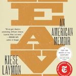 Unforgettable Journey of Self-Discovery: A Review of Heavy: An American Memoir