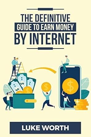 Unveiling Secrets: A Comprehensive Review of The Definitive Guide to Earn Money by Internet from Amazon