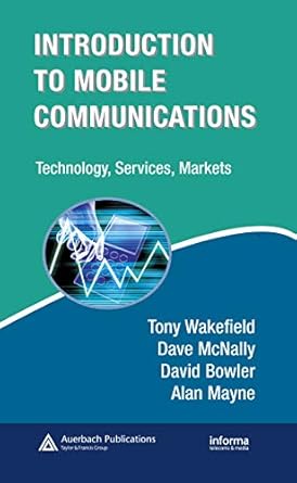 Must-Read Insights: Introduction to Mobile Communications: Technology, Services, Markets – A Comprehensive Review