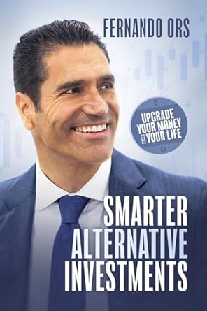 Unlock Financial Success: A Comprehensive Review of Smarter Alternative Investments: Upgrade Your Money and Your Life