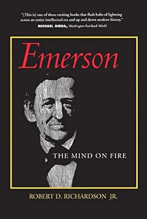Discover the Genius of Ralph Waldo Emerson: A Captivating Review of ‘Emerson: The Mind on Fire’