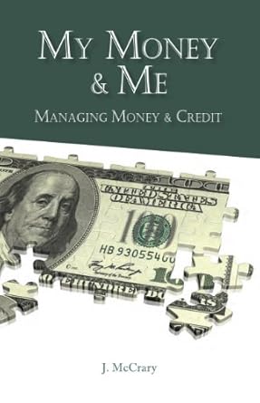 Discover the Secrets to Financial Success: A Comprehensive Review of ‘My Money & Me: Managing Money and Credit’