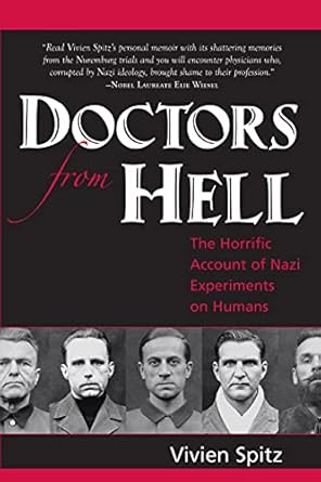 An Eye-Opening Read: Doctors From Hell: The Horrific Account of Nazi Experiments on Humans