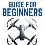 Unlock Your Flying Potential: A Comprehensive Review of the DIY Drones Guide for Beginners Unlock Your Flying Potential: A Comprehensive Review of the DIY Drones Guide for Beginners