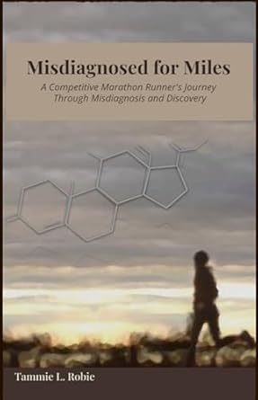 An Inspiring Tale of Resilience: Misdiagnosed for Miles – A Competitive Marathon Runner’s Journey Through Misdiagnosis and Discovery