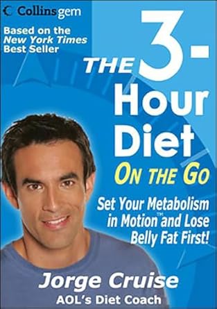 Discover the Secrets of Quick Weight Loss: A Comprehensive Review of The 3-Hour Diet On the Go (Collins Gem)