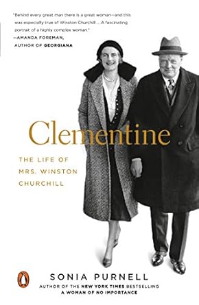 An Inspiring Journey Through History: A Review of Clementine: The Life of Mrs. Winston Churchill