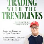 Unlock Your Trading Potential: A Comprehensive Review of ‘Trading with the Trendlines – The Power of Divergence: Trading Strategy for Forex, Stocks, Futures, Commodity, CFD, ETF’
