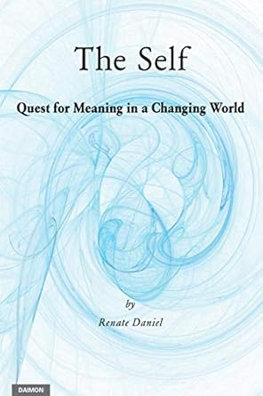 Discover Profound Insights in ‘The Self: Quest for Meaning in a Changing World’ – A Must-Read Review!