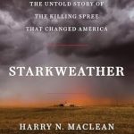 Discover the Shocking Truth: Starkweather: The Untold Story of the Killing Spree that Changed America