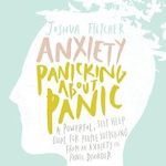 Transform Your Life: A Comprehensive Review of ‘Anxiety: Panicking about Panic – A Powerful, Self-Help Guide for Those Suffering from an Anxiety or Panic Disorder’ Transform Your Life: A Comprehensive Review of ‘Anxiety: Panicking about Panic – A Powerful, Self-Help Guide for Those Suffering from an Anxiety or Panic Disorder’