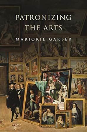 Discover Why ‘Patronizing the Arts’ is a Must-Read for Every Art Enthusiast