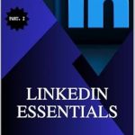 Unlocking LinkedIn Success: A Comprehensive Review of ‘LinkedIn Essentials: The Ultimate Guide to LinkedIn Success Using AI’ Unlocking LinkedIn Success: A Comprehensive Review of ‘LinkedIn Essentials: The Ultimate Guide to LinkedIn Success Using AI’