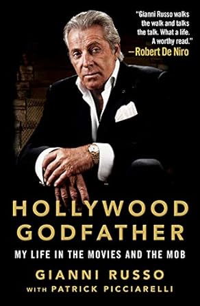 Unveiling the Secrets of Tinseltown: A Gripping Review of *Hollywood Godfather: My Life in the Movies and the Mob*
